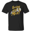 Jacob Misiorowski Swing And A Miz Shirt