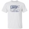 The Goose Is On The Loose On The Shores Of Webster Lake Be On The Lookout Shirt 1 The Goose Is On The Loose On The Shores Of Webster Lake Be On The Lookout Shirt