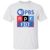 PBS NPR FDT Shirt 1 PBS NPR FDT Shirt