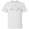 Rose Byrne I Love Late Night Shirt