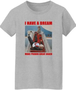 I Have A Dream Make Prison Great Again Trump Falls Down The Stairs Shirt 15 redirect08122025030817 1