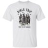 Girls Trip Salem Time To Get Wicked Halloween Shirt