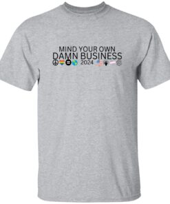 Women’s Mind Your Own DAMN BUSINESS Print T-Shirt 13 redirect08142025060823