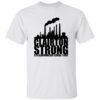 Clairton Strong Steelworkers Local 1557 Shirt 2 Clairton Strong Steelworkers Local 1557 Shirt