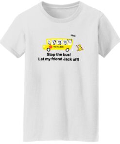 Danny Duncan Stop The Bus Let My Friend Jack Off Shirt 14 redirect08202025010803 3