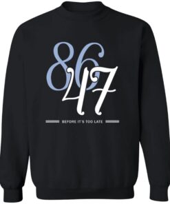 8647 Before It’s Too Late Shirt 11 redirect08212025230838 3