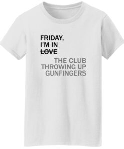 Friday Im In Love The Club Throwing Up Gunfingers Shirt 14 redirect08222025010838