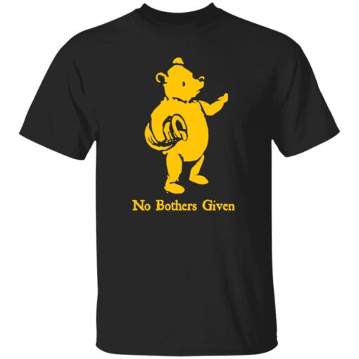 No Bothers Given Shirt