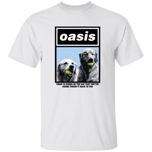 Today Is Gonna Be The Day That They’re Gonna Throw It Back To You Shirt