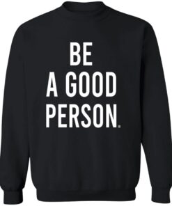 Be A Good Person 2025 Shirt 11 redirect08292025050818 5