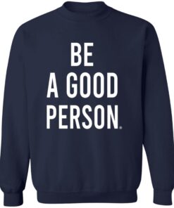 Be A Good Person 2025 Shirt 12 redirect08292025050819 3
