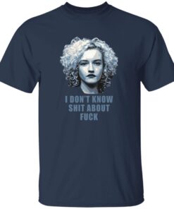 Ruth Langmore I Don’t Know Shit About F*ck Shirt 14 redirect08292025060802