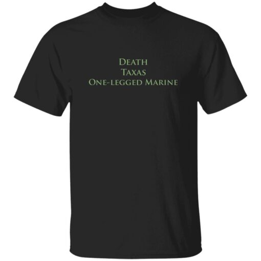 Gabby Williams Death Taxes One Legged Marine Shirt