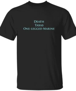 Lexie Brown Wears Death Taxes One Legged Marine Shirt
