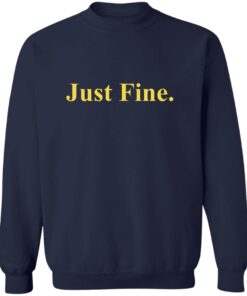 Michigan Just Fine Shirt 12 redirect09022025220940 2