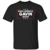 Gavin Newsom Make America Gavin Again Shirt