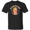 Paul Miller Never Lose You Smile Shirt