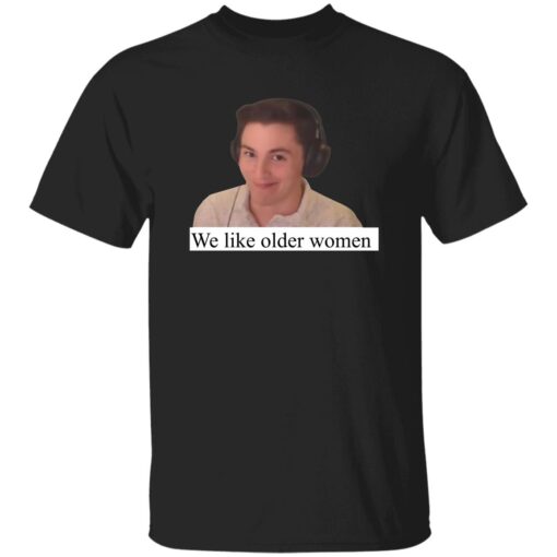 MJ Aztecross We Like Older Women Shirt