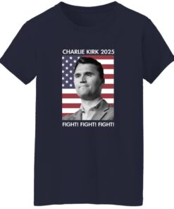 Charlie Kirk 2025 Fight Fight Fight Shirt 15 redirect09122025040949 1