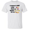 I Support LGBT Lean Guns Bands Shirt 1 I Support LGBT Lean Guns Bands Shirt