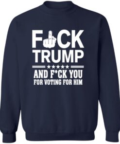 F*ck Trump And F*ck You For Voting For Him Shirt 12 redirect09142025070922 3