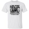 A True Patriot Charlie Kirk Shirt 1 A True Patriot Charlie Kirk Shirt