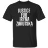 Justice For Iryna Zarutska Shirt 1 Justice For Iryna Zarutska Shirt
