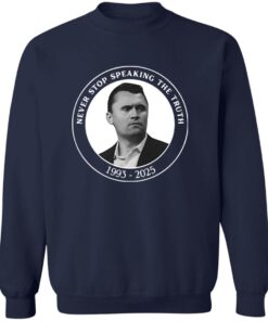 Charlie Kirk Never Stop Speaking The Truth 1993 2025 Shirt 12 redirect09152025010948 1
