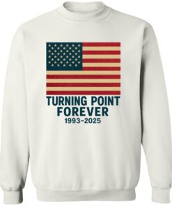 Charlie Kirk Turning Point Forever Sweatshirt