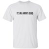 Charlie Kirk It’s All About Jesus Shirt