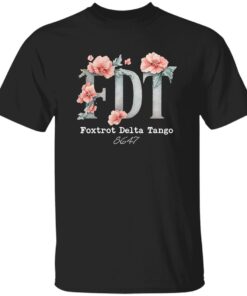 FDT Flower Foxtrot Delta Tango 8647 Shirt