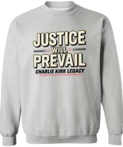 Justice Will Prevail Charlie Kirk Legacy Shirt 11 redirect09182025010918 2