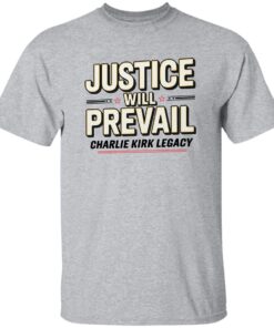 Justice Will Prevail Charlie Kirk Legacy Shirt 13 redirect09182025010919 2
