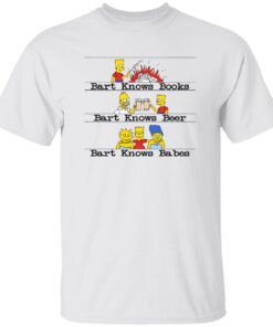 Bart Knows Books Bart Knows Beer Shirt
