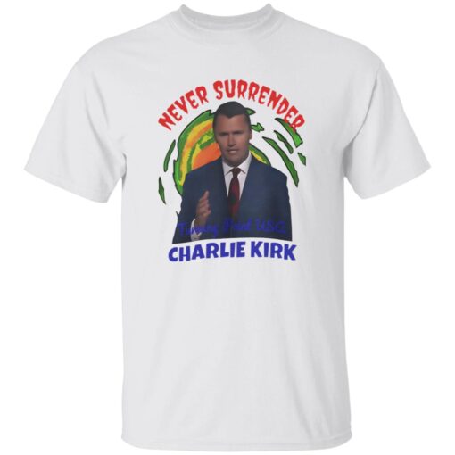 Charlie Kirk Never Surrender Bold Turning Point USA Shirt