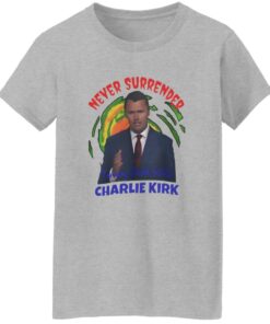 Charlie Kirk Never Surrender Bold Turning Point USA Shirt 15 redirect09192025060911 2