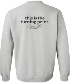 Women’s This Is The Turning Point Charlie Kirk 1993 2025 Printed Shirt 14 redirect09222025000905 5