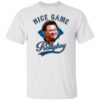 Newman nice game prettyboy shirt 2 Newman nice game prettyboy shirt