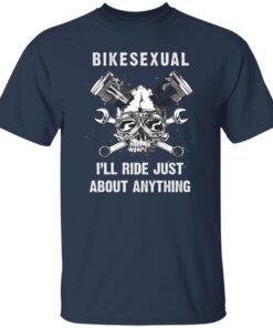 Bikesexual I’ll Ride Just About Anything Shirt 14 redirect03062023040323 1