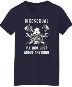 Bikesexual I’ll Ride Just About Anything Shirt 15 redirect03062023040323 2