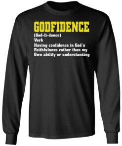 Godfidence having confidence in God’s faithfulness shirt 13 redirect04062021230422