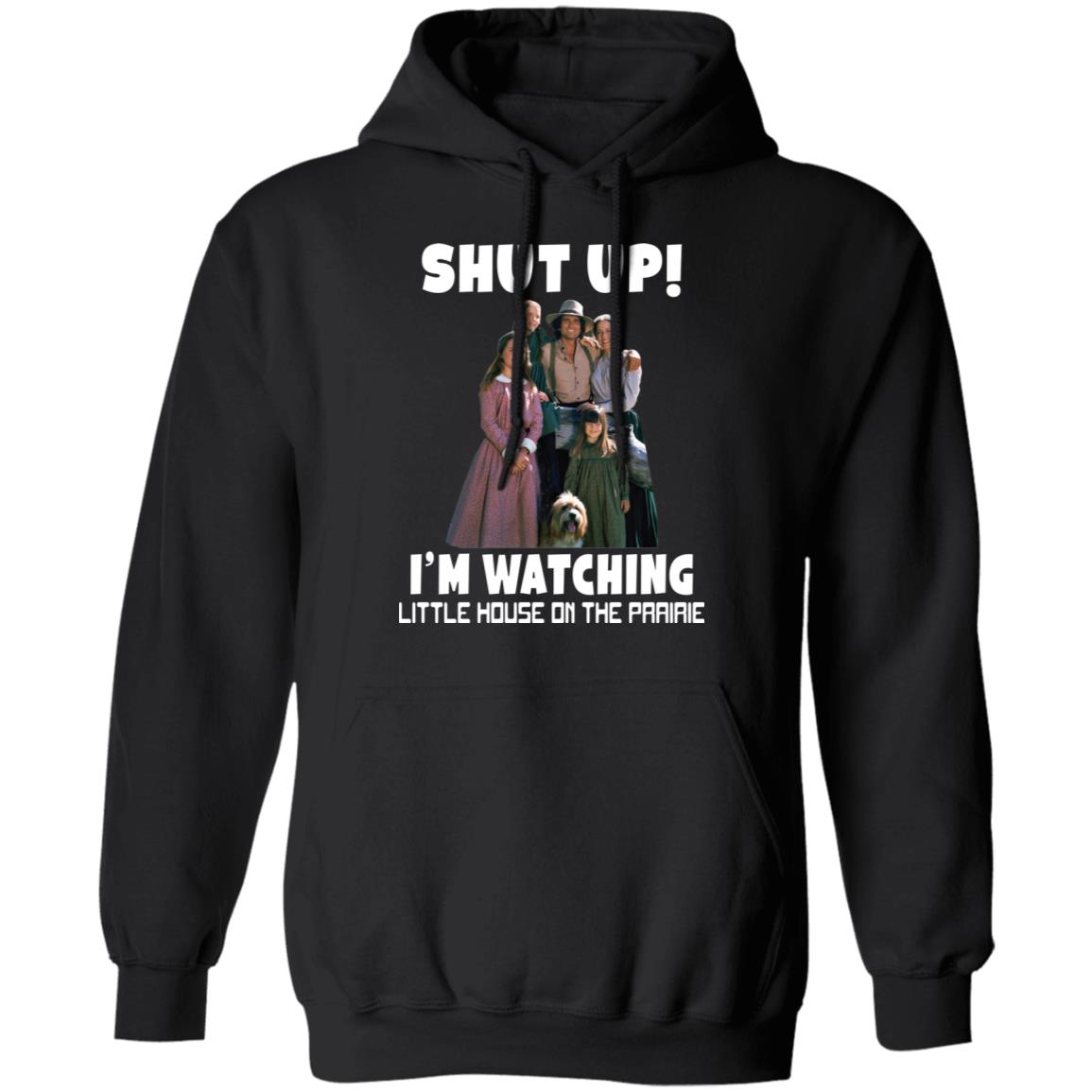 Shut up i’m watching little house on the prairie shirt 9 redirect04212021020449 6