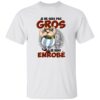 Je Ne Suis Pas Gros Je Suis Enrobe Shirt 2 Je Ne Suis Pas Gros Je Suis Enrobe Shirt