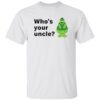 Uncle O’grimacey Who’s Your Uncle Shirt 1 Uncle O’grimacey Who’s Your Uncle Shirt
