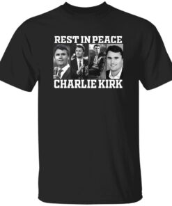 Rest In Peace for Charlie Kirk Shirt