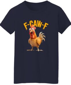 Funny F-Caw-F Chicken FCAWF Chicken Shirt 14 redirect09282025230923