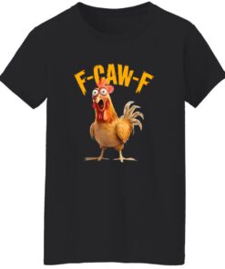 Funny F-Caw-F Chicken FCAWF Chicken Shirt 15 redirect09282025230924
