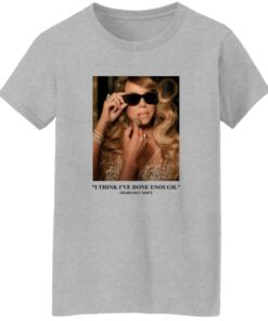 Mariah Carey I Think I’ve Done Enough Shirt 15 redirect09282025230956 1