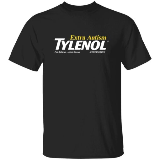 Extra Autism Tylenol Medicine Shirt