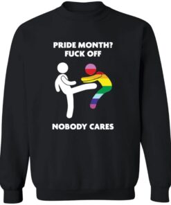 Pride Month F*ck Off Nobody Care Shirt 10 redirect10062025061044 1